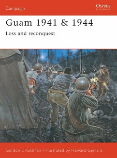 Guam 1941 & 1944 - Rottman, Gordon L