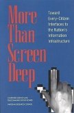 More Than Screen Deep