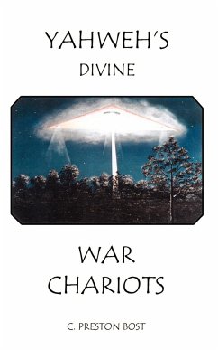 YAHWEH'S DIVINE WAR CHARIOTS - Bost, C. Preston