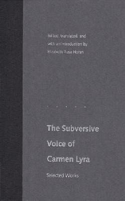 The Subversive Voice of Carmen Lyra The Subversive Voice of Carmen Lyra