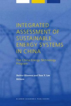 Integrated Assessment of Sustainable Energy Systems in China, The China Energy Technology Program - Eliasson, B. / Lee, Y. (Hgg.)