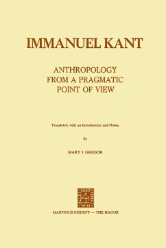 Anthropology from a Pragmatic Point of View - Kant, Immanuel