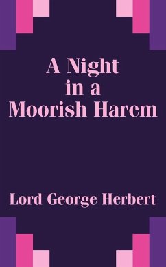 Night in a Moorish Harem, A - Herbert, George