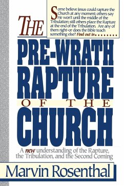 Prewrath Rapture of the Church - Rosenthal, Marvin J.; Thomas Nelson Publishers