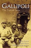 Gallipoli: The Turkish Story