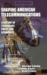 Shaping American Telecommunications - Bild 1