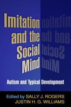 Imitation and the Social Mind - Rogers, Sally J. / Williams, Justin H. G. (eds.)