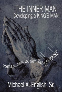 THE INNER MAN Developing a KING'S MAN - English Sr., Michael A.