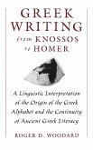 Greek Writing from Knossos to Homer Greek Writing from Knossos to Homer