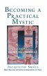 Becoming a Practical Mystic - Bild 1