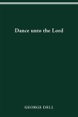 DANCE UNTO THE LORD