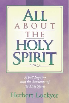 All about the Holy Spirit - Lockyer, Herbert