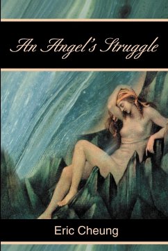 The Angel's Struggle - Cheung, Eric