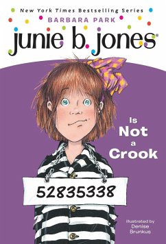 Junie B. Jones #9: Junie B. Jones Is Not a Crook - Park, Barbara