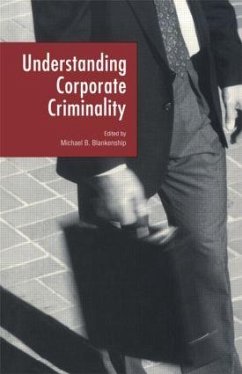 Understanding Corporate Criminality - Blankenship, Michael B. (ed.)