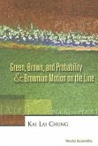 Green, Brown, and Probability and Brownian Motion on the Line