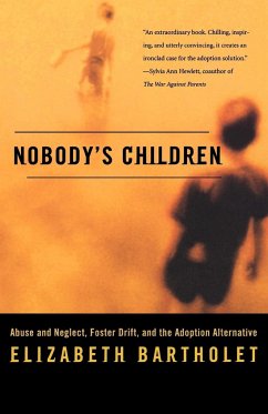 Nobody's Children - Bartholet, Elizabeth