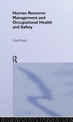 Human Resource Management and Occupational Health and Safety - Boyd, Carol