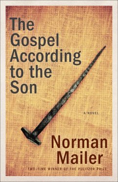 The Gospel According to the Son - Mailer, Norman