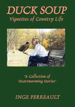 Duck Soup Vignettes of Country Life - Perreault, Inge