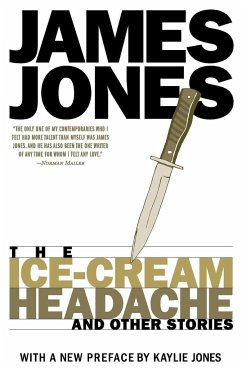 The Ice-Cream Headache & Other Stories - Jones, James; Jones, Kaylie