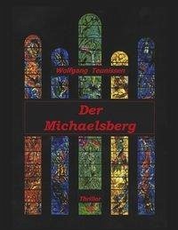 Der Michaelsberg - Teunissen, Wolfgang