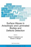 Surface Waves in Anisotropic and Laminated Bodies and Defects Detection