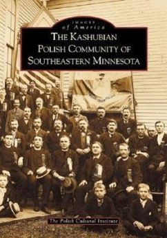 The Kashubian Polish Community of Southeastern Minnesota - The Polish Cultural Institute