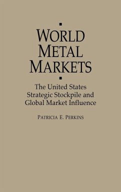 World Metal Markets - Perkins, Patricia E.