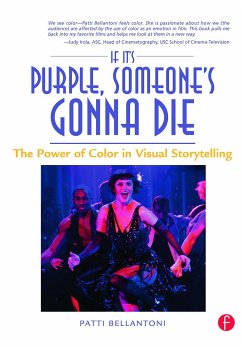 If It's Purple, Someone's Gonna Die - Bellantoni, Patti (Color Consultant, Patti Bellantoni Inc., USA)