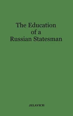 Cover The Education of a Russian Statesman