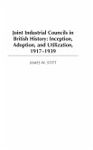 Joint Industrial Councils in British History