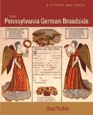 The Pennsylvania German Broadside