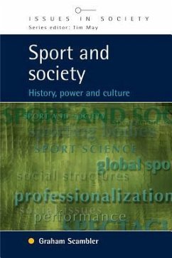Sport and Society: History, Power and Culture - Scambler, Graham; Scambler Graham