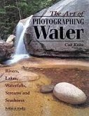 The Art of Photographing Water: Rivers, Lakes, Waterfalls, Streams & Seashores
