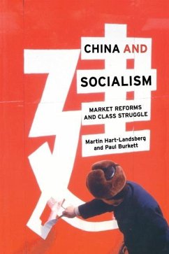 China and Socialism - Hart-Landsberg, Martin; Burkett, Paul