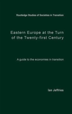 Eastern Europe at the Turn of the Twenty-First Century - Jeffries, Ian