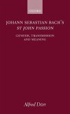 Johann Sebastian Bach's St John Passion