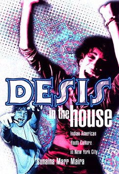 Desis in the House: Indian American Youth Culture in NYC - Maira, Sunaina