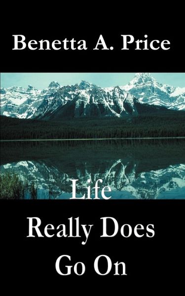 Life Really Does Go On Life Really Does Go On