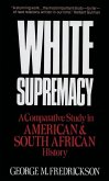White Supremacy: A Comparative Study of American and South African History