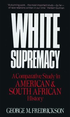 White Supremacy - Fredrickson, George M