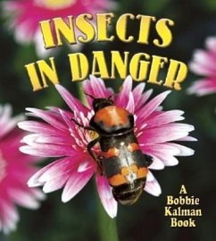 Insects in Danger - Smithyman, Kathryn