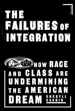 The Failures of Integration - Cashin, Sheryll