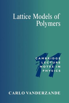Lattice Models of Polymers - Vanderzande, Carlo
