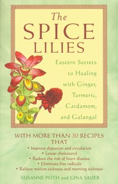 The Spice Lilies - Poth, Susanne; Sauer, Gina
