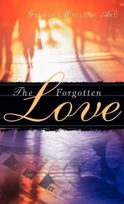 The Forgotten Love - Aku, George MacLean