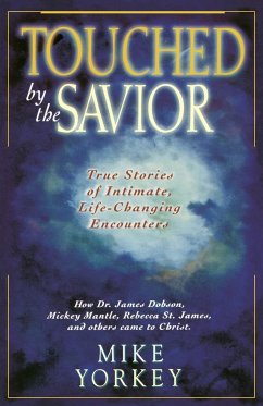 Touched by the Savior - Yorkey, Mike