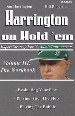 Harrington on Hold 'Em - Robertie, Bill; Harrington, Dan
