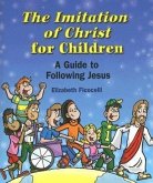 The Imitation of Christ for Children